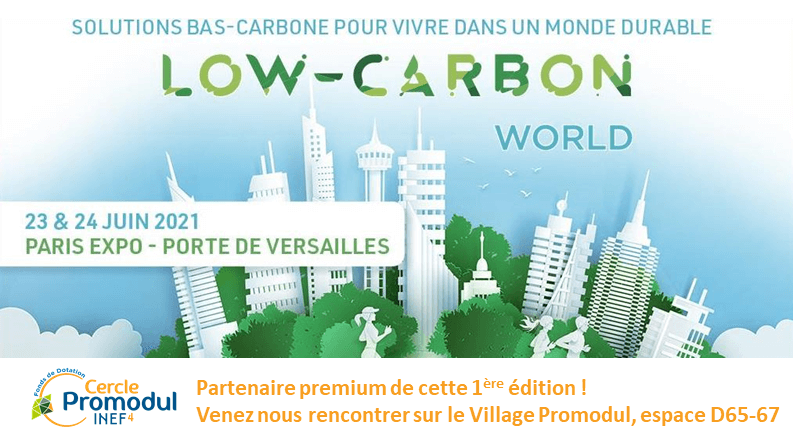 LOW CARBON WORLD : un Village Promodul pour mettre en lumière les solutions bas-carbone
