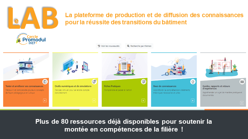 Le LAB Cercle Promodul / INEF4 : un vrai succès et une référence pour les transitions du bâtiment