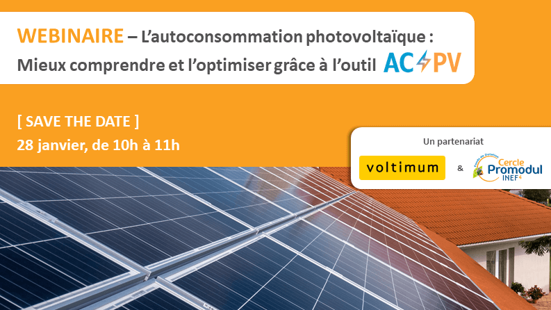 [ Webinaire ] – L’autoconsommation photovoltaïque : mieux comprendre et l’optimiser grâce à l’outil AC/PV