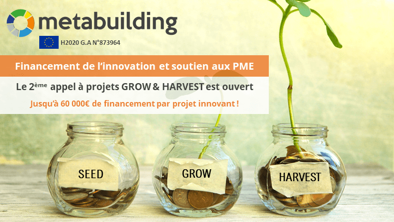 METABUILDING GROW HARVEST PME FINANCEMENTS