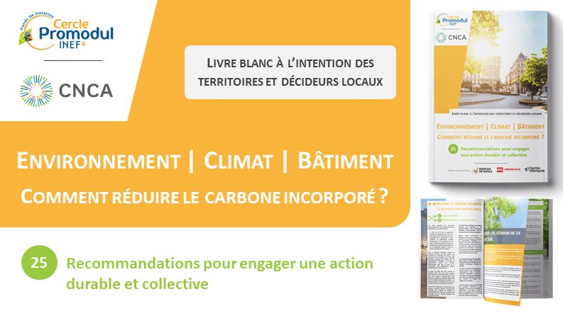 Réduire le carbone incorporé dans les bâtiments : Un livre blanc pour engager une action durable et collective