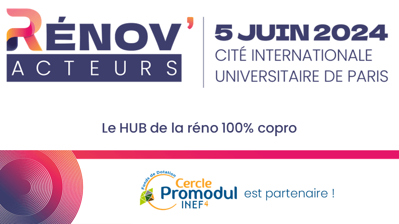 Cercle Promodul / INEF4 partenaire de la nouvelle édition de RénovActeurs