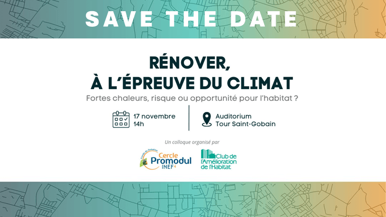 Colloque Promodul / CAH « Rénover à l’épreuve du climat »